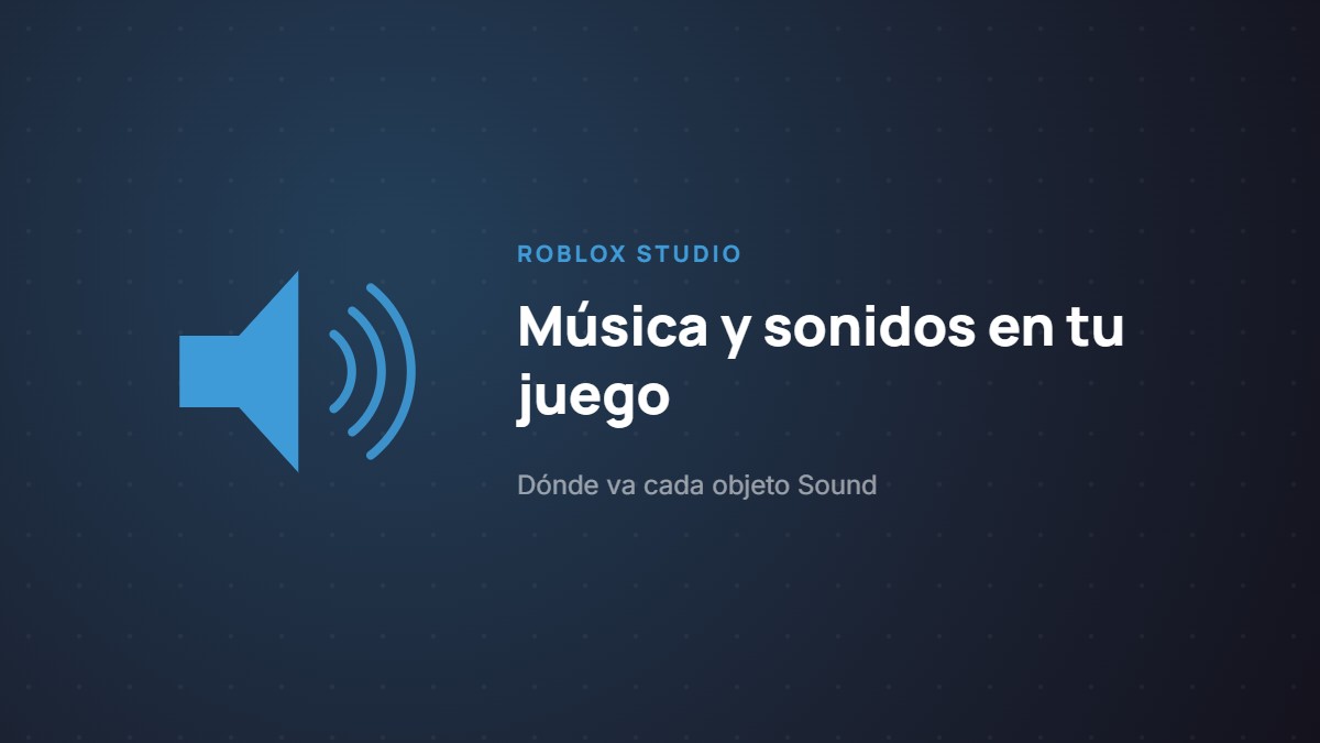 Cómo poner música y sonidos en tu juego