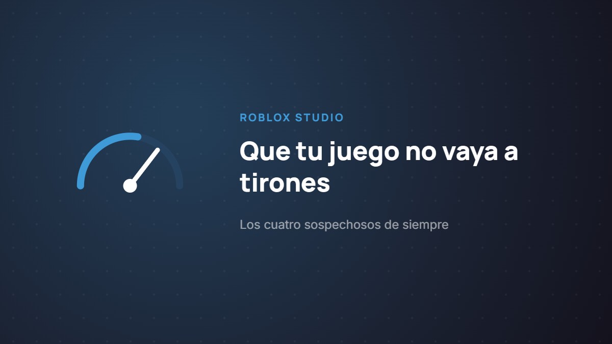 Que tu juego no vaya a tirones: guía de optimización
