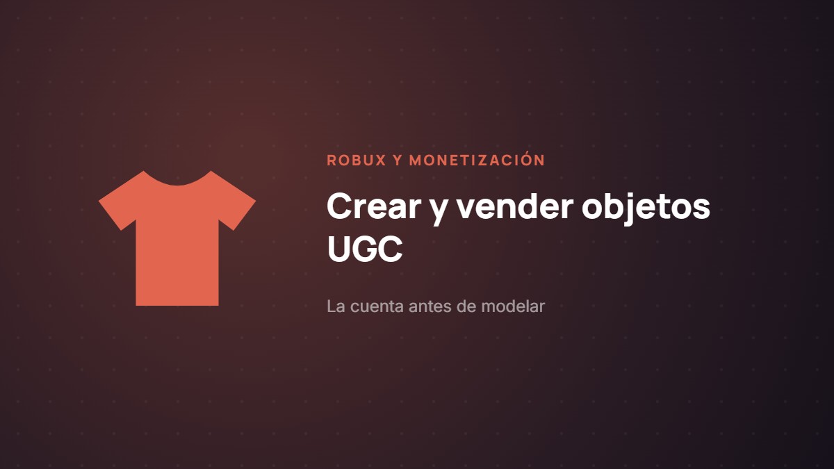 Cómo crear y vender objetos UGC en Roblox